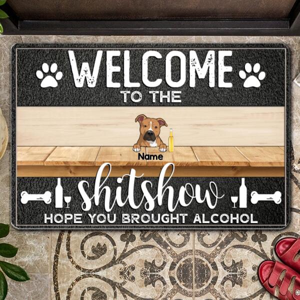 Welcome To The Shitshow Hope You Brought Alcohol, Cool Style Family, Personalized Dog Breed Doormat