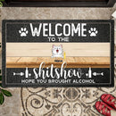 Welcome To The Shitshow Hope You Brought Alcohol, Cool Style Family, Personalized Cat Breed Doormat