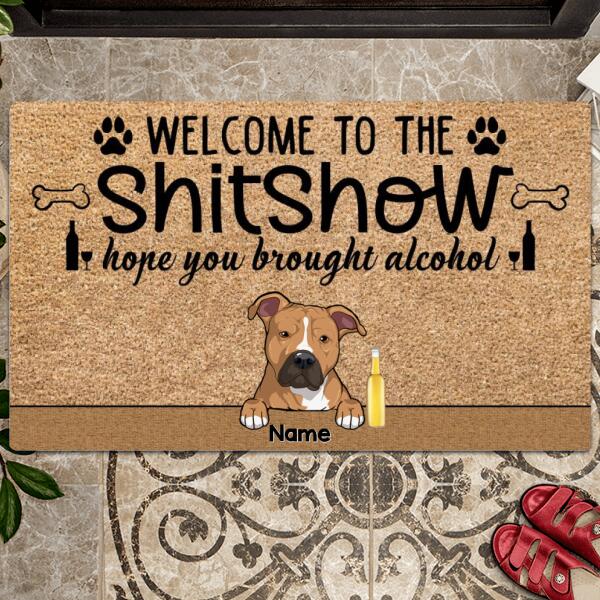 Welcome To The Shitshow Hope You Brought Alcohol, Cool Style Family, Light Brown, Personalized Dog Breed Doormat
