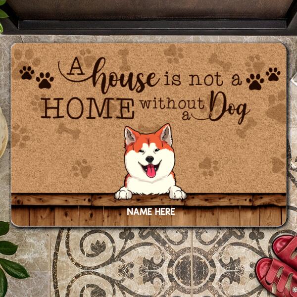 A House Is Not A Home Without Dogs, Pawprints Doormat, Personalized Dog Breeds Doormat