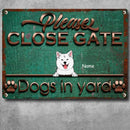 Please Close Gate, Dogs In Yard, Green Retro Background, Personalized Dog Breeds Metal Sign