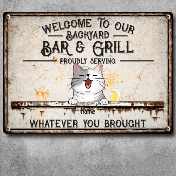 Welcome To Our Backyard Bar & Grill, Cat & Beverage Sign, Personalized Cat Breeds Metal Sign