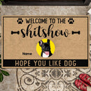 Welcome To The Shitshow Hope You Like Dog, Custom Dog's Portrait, Personalized Dog Lovers Doormat