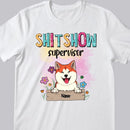 Shitshow Supervisor, Pet & Flower T-shirt, Personalized Dog & Cat T-shirt, Gifts For Pet Lovers