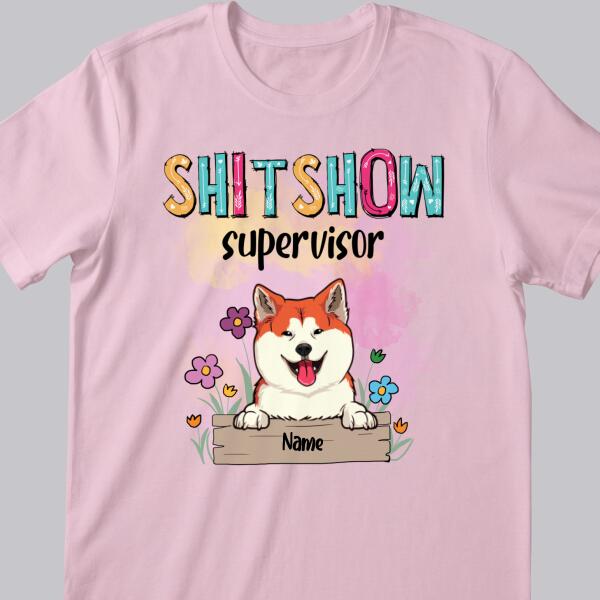 Shitshow Supervisor, Pet & Flower T-shirt, Personalized Dog & Cat T-shirt, Gifts For Pet Lovers