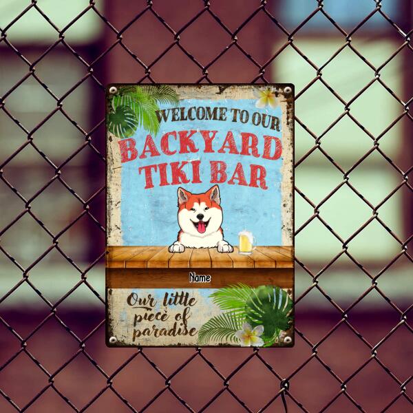 Welcome To Our Backyard Tiki Bar Our Little Piece Of Paradise, Hawaii Style Sign, Personalized Dog & Cat Metal Sign