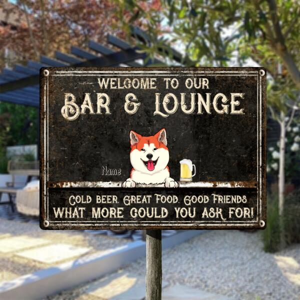 Welcome To Our Bar & Lounge, Black Background, Funny Quote, Personalized Dog & Cat Lovers Metal Sign