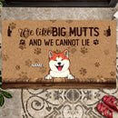 We Like Big Mutts And We Can Not Lie, Pawprints Doormat, Personalized Dog Breeds Doormat, Gifts For Dog Lovers