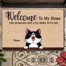 Welcome To Our Home The Humans Just Live Here With Us, Custom Background Color, Personalized Cat Breeds Doormat