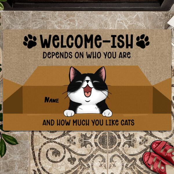 Welcome-ish Depends On Who You Are And How Much You Like Cats, Cats In A Box, Personalized Cat Breeds Doormat