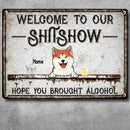 Welcome To The Shitshow, Dog & Beverage Sign, Personalized Dog Breeds Metal Sign, Gifts For Dog Lovers