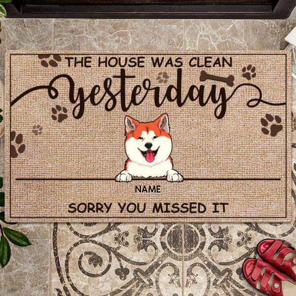 The House Was Clean Yesterday Sorry You Missed It, Pawprints & Bones, Personalized Dog Breeds Doormat