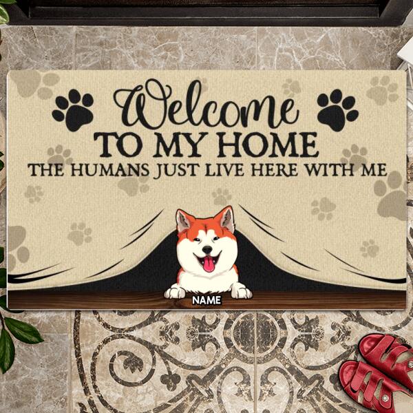 Welcome To Our House, The Humans Just Live Here With Us, Pets Under Curtain, Personalized Dog & Cat Doormat