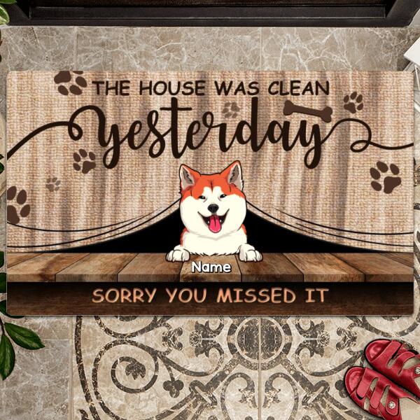 The House Was Clean Yesterday Sorry You Missed It, Dog Peeking From Curtain, Personalized Dog Breeds Doormat