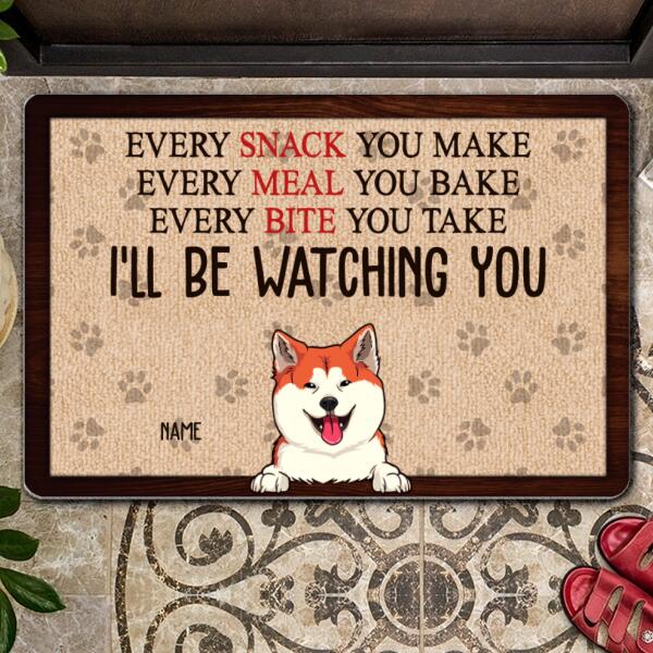 Every Snack Meal Bite You Make, We'll Be Watching You, Custom Background Color, Personalized Dog Lovers Doormat