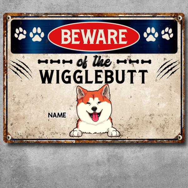 Beware Of The Wiggle Butts, Warning Sign, Personalized Dog Breeds Metal Sign, Gifts For Dog Lovers