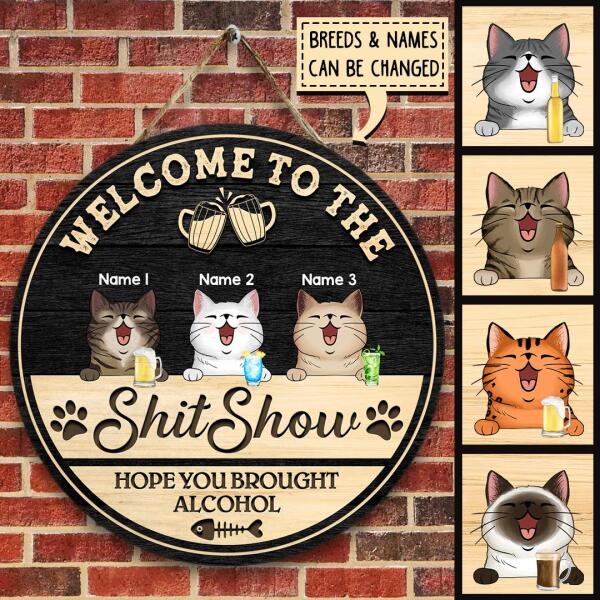 Welcome To The Shitshow, Hope You Brought Alcohol, Black & Yellow Background, Personalized Cat Lovers Door Sign