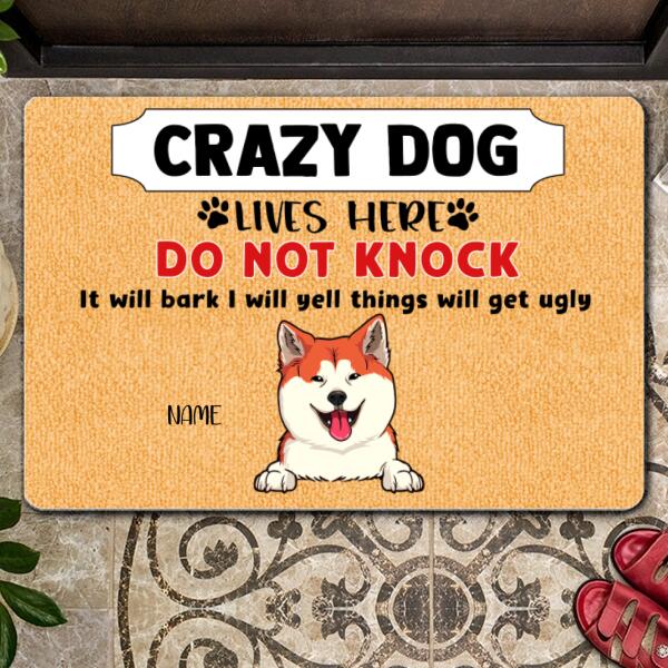 Crazy Dogs Live Here Do Not Knock, Warning Doormat, Custom Background Color, Personalized Dog Breeds Doormat