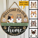 Welcome To Our Home Crazy Fun Loud Happy, Wooden Door Hanger, Personalized Cat Breeds Door Sign, Gifts For Cat Lovers