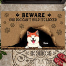 Beware, Our Dogs Can't Hold Their Licker, Funny Gift For Dog Lovers, Personalized Dog Breed Doormat