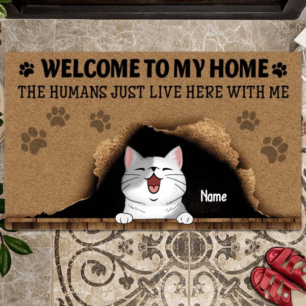 Welcome To Our Home, The Humans Just Live Here With Us, Cute Naughty Cat & Brown Background, Personalized Cat Lovers Doormat