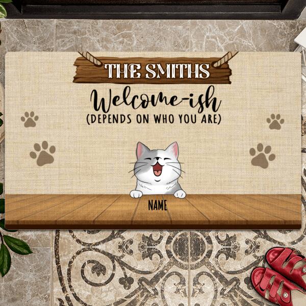 Welcome - ish, Depends On Who You Are, Gift For Cat Lovers, Personalized Cat Breed Doormat