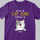 This Cat Dad Belongs To, Gift For Cat Dad, Personalized Cat Lovers T-Shirt