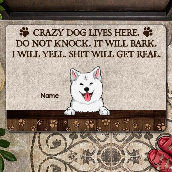 Crazy Dogs Live Here Do Not Knock They Will Bark, Pawprints, Warning Doormat, Personalized Dog Breeds Doormat