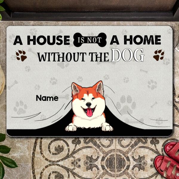 A House Is Not A Home Without The Dog, Dog Peeking From Curtain, Personalized Dog Breeds Doormat, Home Decor