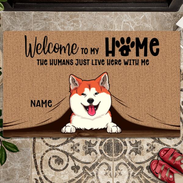 Welcome To Our Home, The Humans Just Live Here With Us, Pets Under Curtain, Personalized Dog & Cat Lovers Doormat