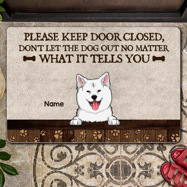 Please Keep Door Closed Don't Let The Dogs Out, Pawprints Doormat, Personalized Dog Breeds Doormat, Gifts For Dog Lovers