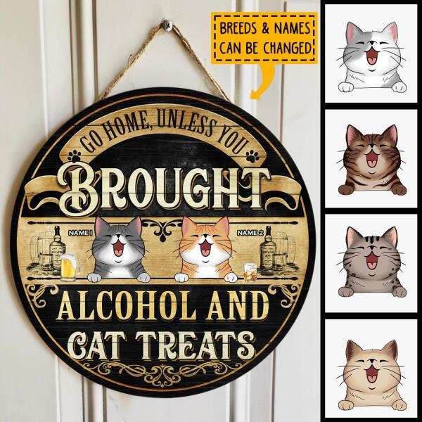 Go Home, Unless You Brought Alcohol And Cat Treats, Balck & Yellow Background, Personalized Cat Lovers Door Sign