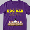 Best Dog Dad In The Galaxy, Custom Dog Dad With His Dogs, Gift For Dog Lovers, Personalized Dog Breed T-shirt