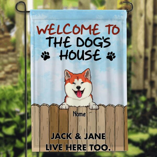 Welcome To The Cat's House The Humans Live Here Too, Dog Looking Over Fence Flag, Personalized Dog Breeds Garden Flag