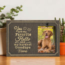 You Are My Hardest Goodbye, Pet Memorial Keepsake, Personalized Pet Name Photo Clip Frame, Loss Of Pet Gift