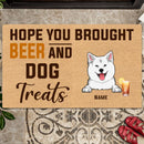 Hope You Brought Beer And Dog Treats, Dog & Beverage Doormat, Personalized Dog Breeds Doormat