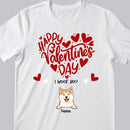 Happy Valentine's Day We Woof You, Heart T-shirt, Personalized Dog Breeds T-shirt, Gifts For Her, T-shirt For Dog Lovers