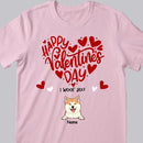 Happy Valentine's Day We Woof You, Heart T-shirt, Personalized Dog Breeds T-shirt, Gifts For Her, T-shirt For Dog Lovers