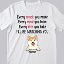 I'll be Watching You, Funny Quotes, Shirt For Dog Owner, Cool Gift For Dog Mom Personalized Dog Lovers T-shirt
