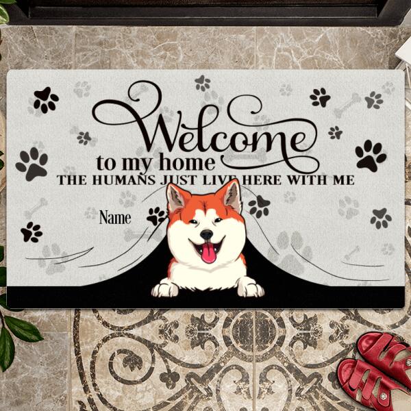 Welcome To My Home The Humans Just Live Here With Me, Pet Peeking From Curtain, Personalized Dog & Cat Doormat