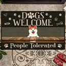 Dogs Welcome People Tolerated, Black Doormat, Personalized Dog Breeds Doormat, Funny Gifts For Dog Lovers