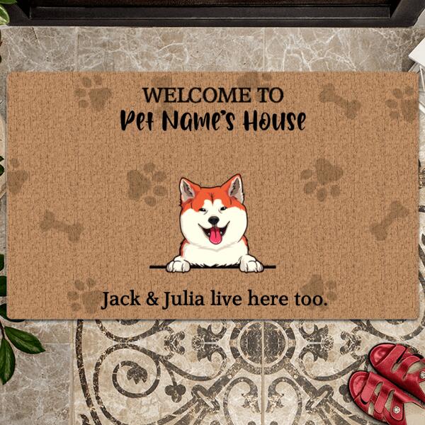Welcome To My House The Human Live Here Too, Brown Doormat, Personalized Dog & Cat Doormat, Gifts For Pet Lovers