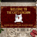 Welcome To The Cat's Kingdom The Humans Are Slaves Here, Red & Yellow Doormat, Personalized Cat Breeds Doormat