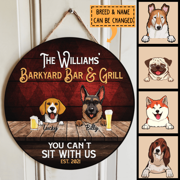 Backyard Bark & Grill, You Can't Sit With Us, Funny Dog Sign, Dog Lovers Gift, Personalized Dog Breed Door Sign
