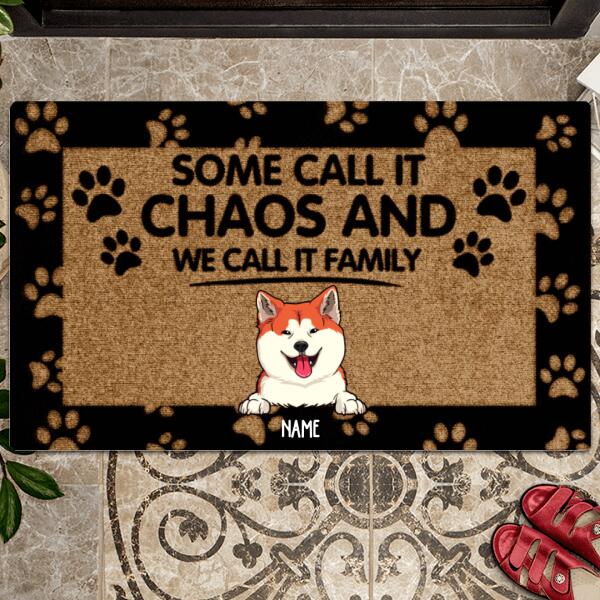 Some Call It Chaos And We Call It Family, Black Doormat, Personalized Dog & Cat Doormat, Home Decor, Pet Lovers Gifts