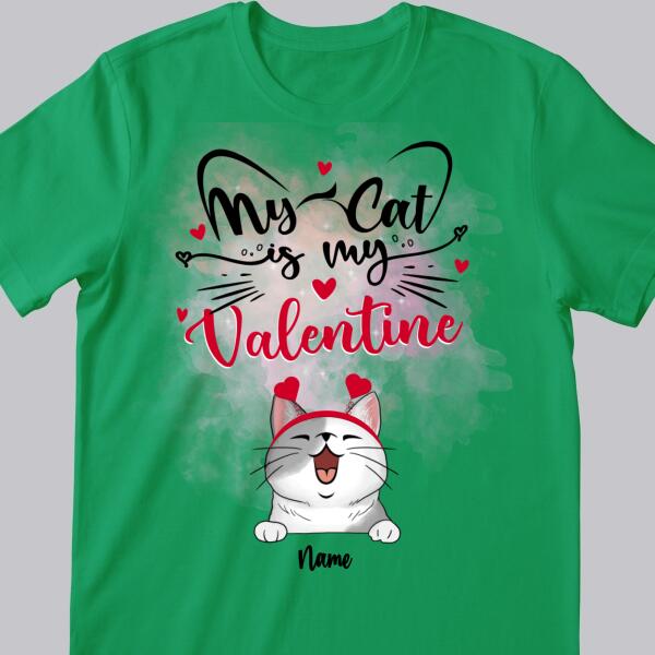 My Cats Are My Valentine, Cute Valentine T-shirt, Personalized Cat Breeds T-shirt, Valentine Gifts For Cat Lovers