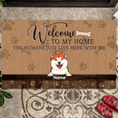 Welcome To Our Home, The Humans Just Live Here With Us, Dog Paw Sign, Housewarming Gift, Home Decor, Personalized Dog Lovers Doormat