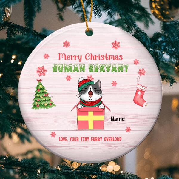 Merry Christmas Human Servant Circle Ceramic Ornament, Cats in Christmas Boxes, Personalized Cat Lovers Christmas Gift