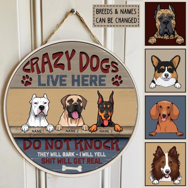 Crazy Dogs Live Here, Rustic Wooden Door Hanger, Personalized Dog Breeds Door Sign, Front Door Decor, Dog Lovers Gifts