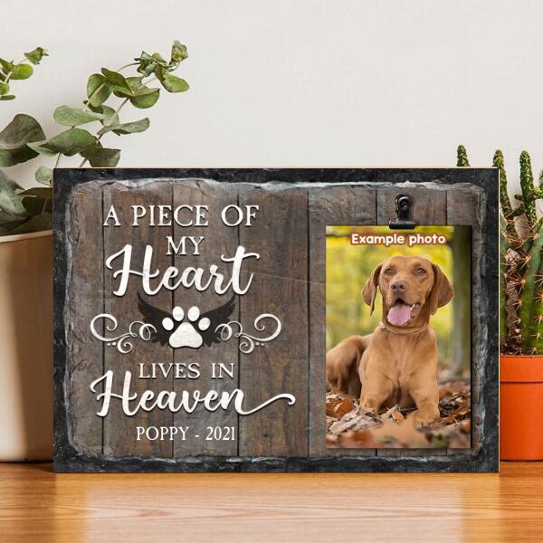 A Piece Of My Heart Lives In Heaven, Pet Memorial Keepsake, Personalized Pet Name Photo Clip Frame, Pet Loss Gifts